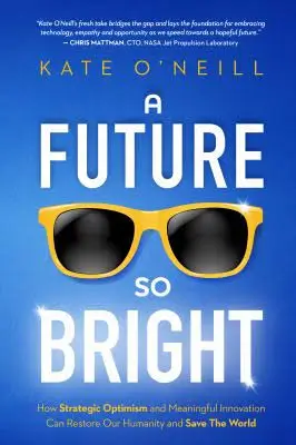 A Future So Bright - Kate O'Neill