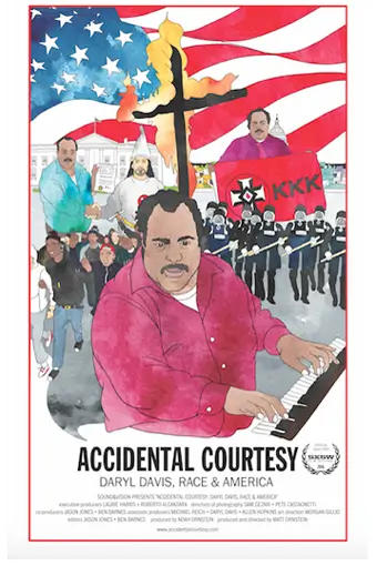 Accidental Courtesy: Daryl Davis, Race & America