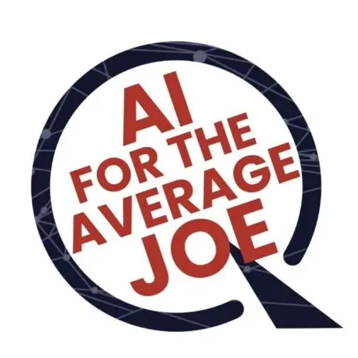 AI for the Average Joe Podcast