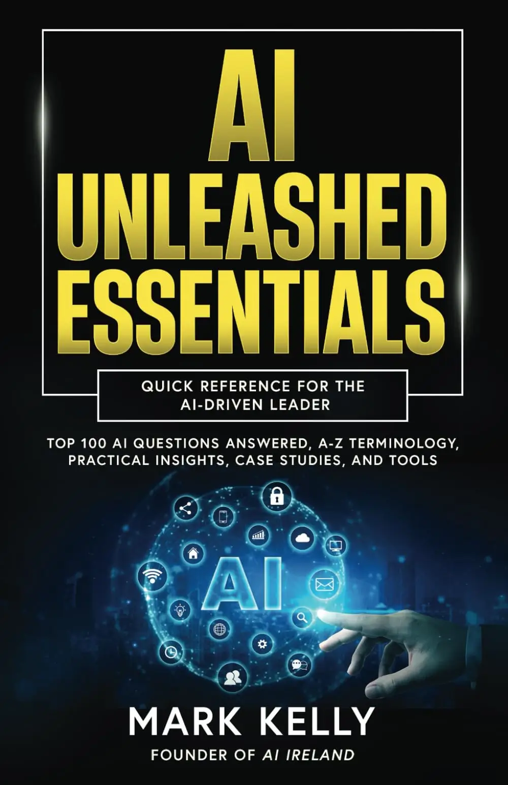 AI Unleashed Essentials