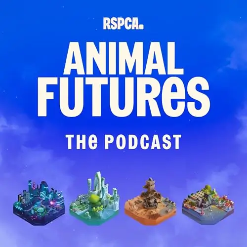 RSPCA Animal Futures Podcast