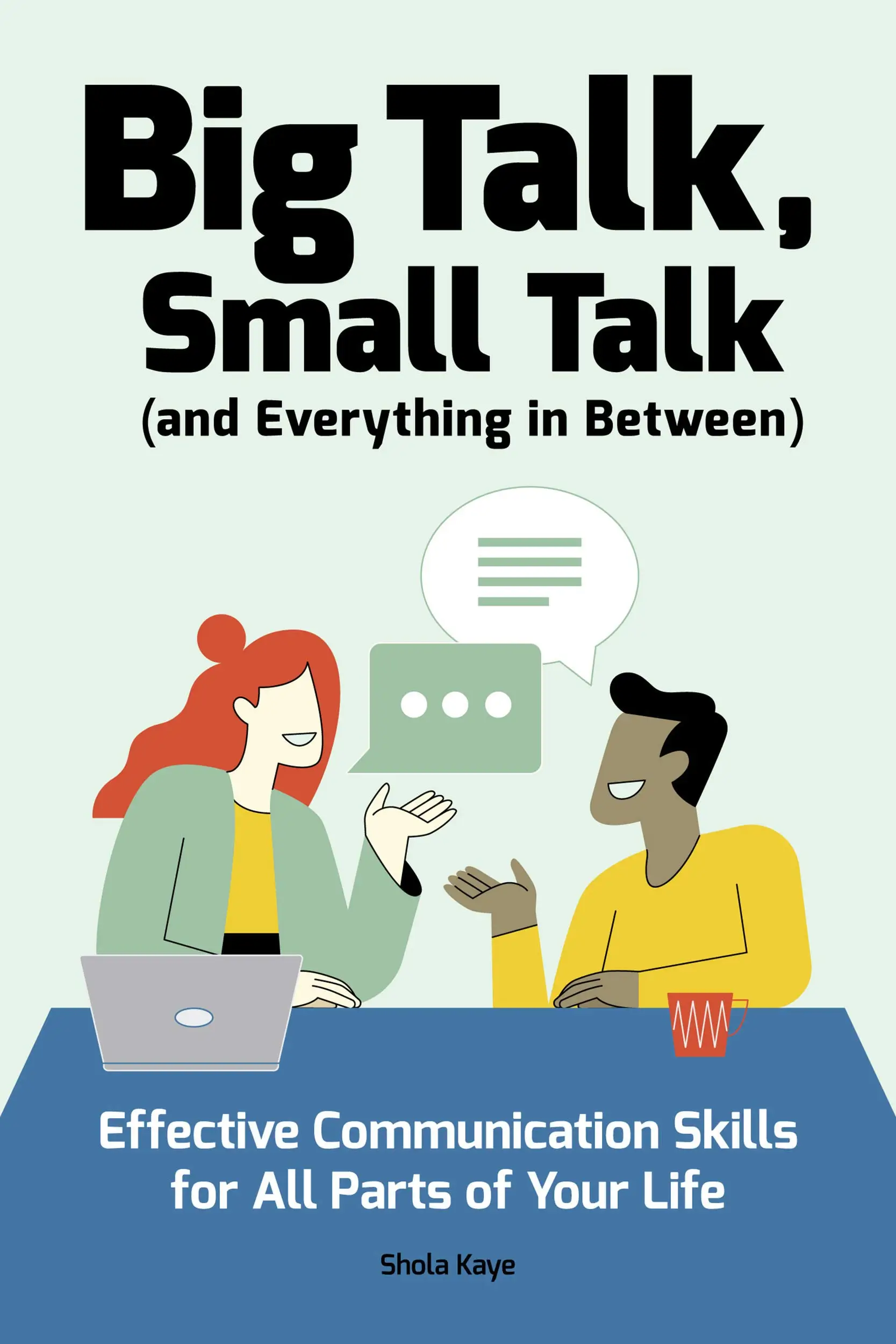 Big Talk, Small Talk