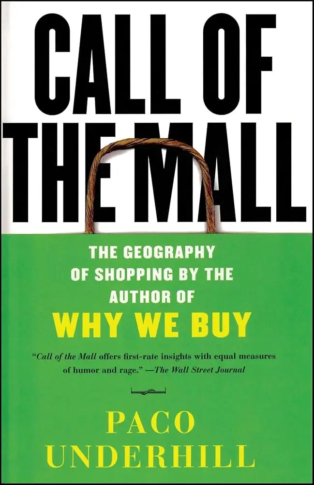 Call of the Mall - Paco Underhill