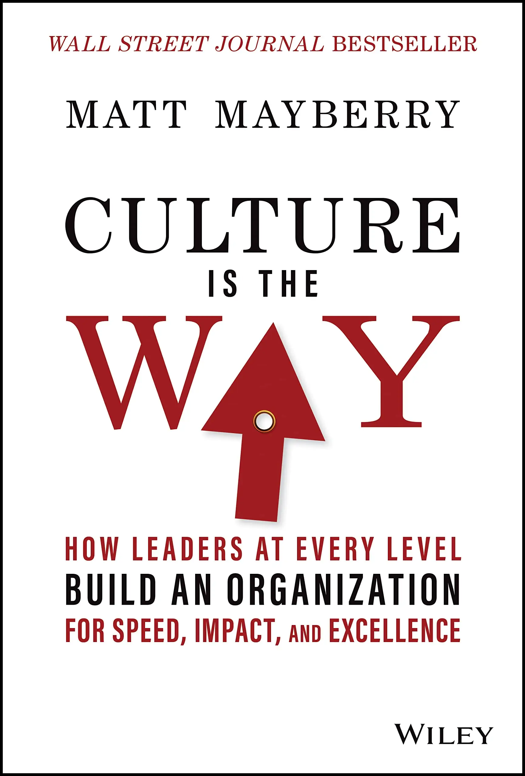 Culture Is The Way - Matt Mayberry