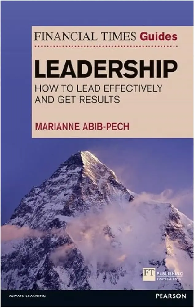 Financial Times Guide to Leadership