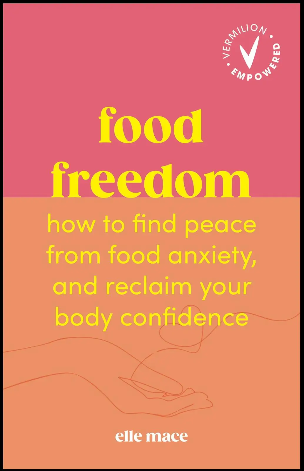 Food Freedom - Elle Mace
