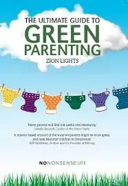 The Ultimate Guide to Green Parenting