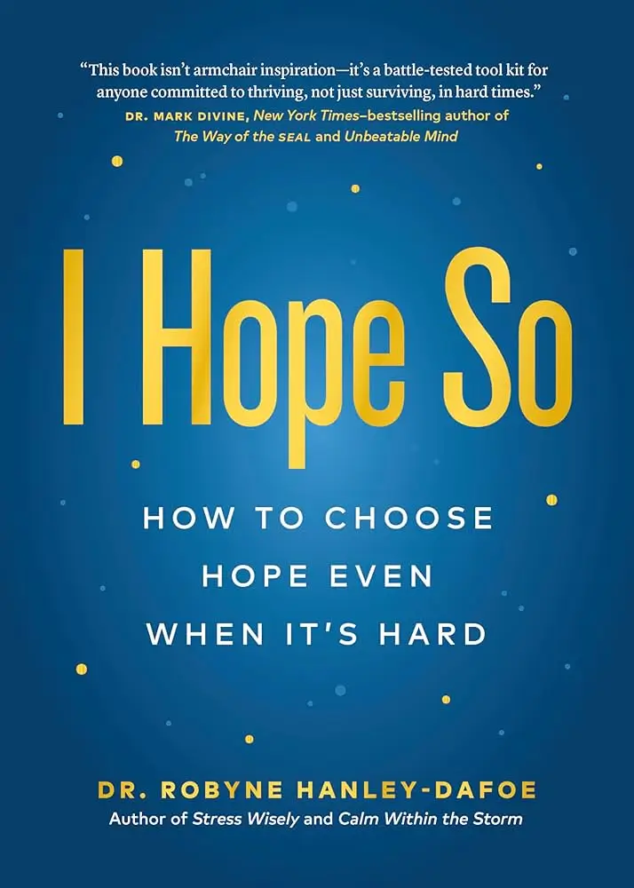 I Hope So - Robyne Hanley-Dafoe