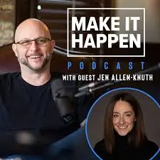 Make It Happen podcast appearance