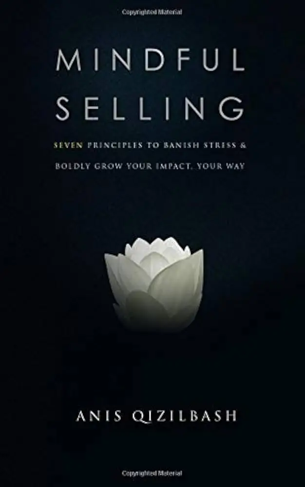 Mindful Selling - Anis Qizilbash