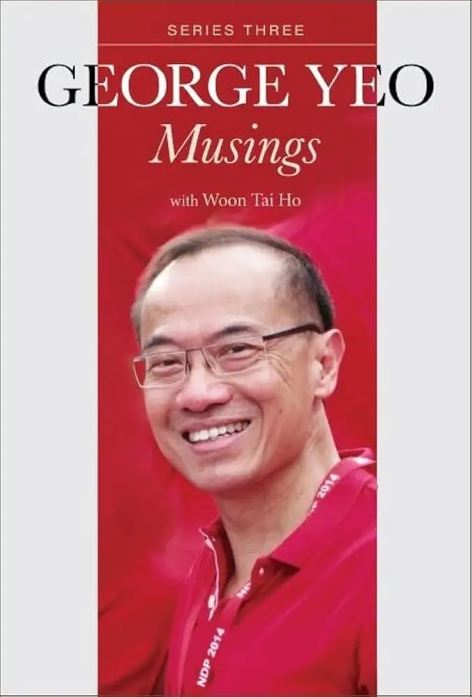 Musings Series 1,2 and 3 - George Yeo