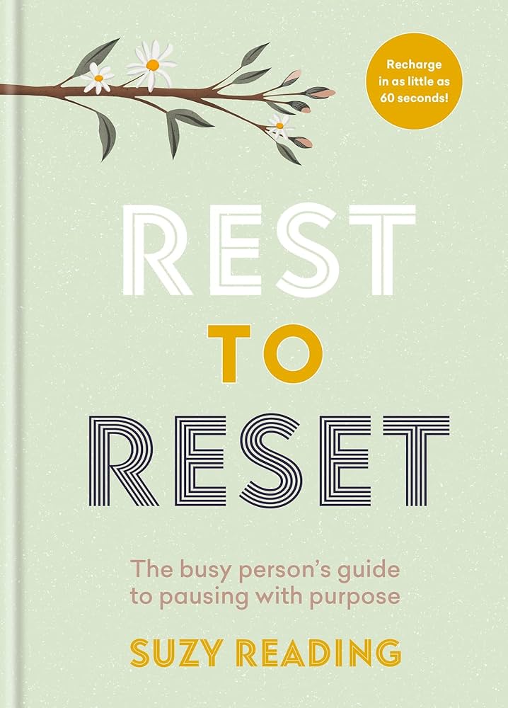Rest to Reset - Suzy Reading