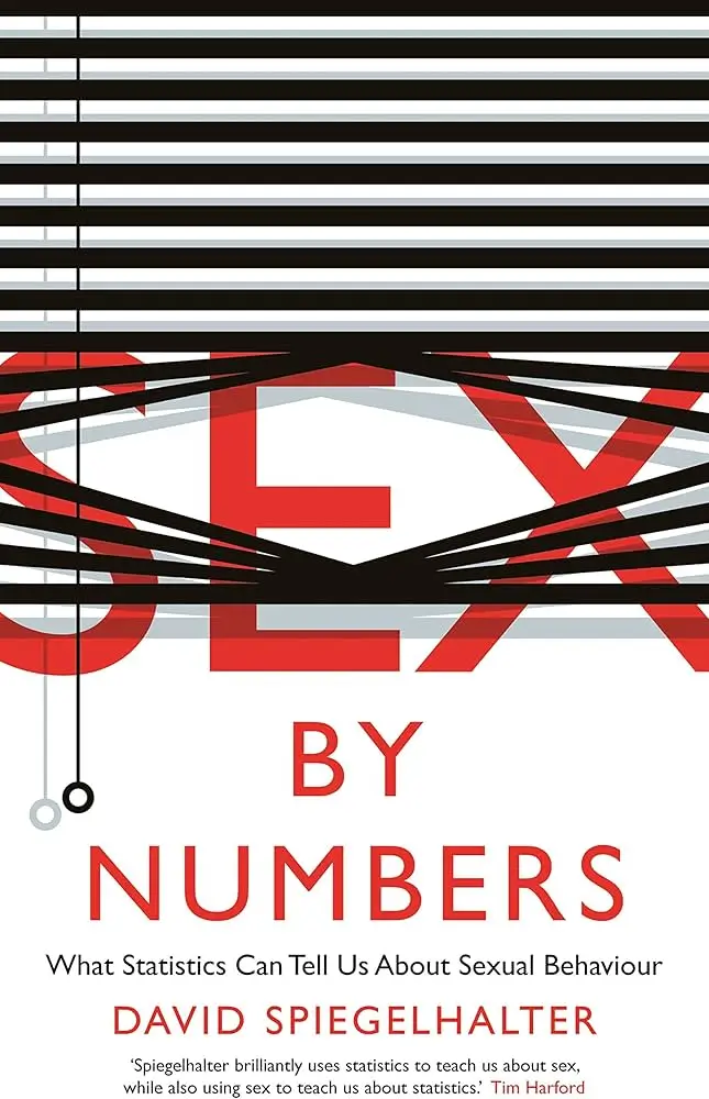 Sex By Numbers - Sir Prof. David Spiegelhalter