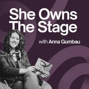 She Owns the Stage Podcast