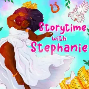 Storytime with Stephanie Podcast