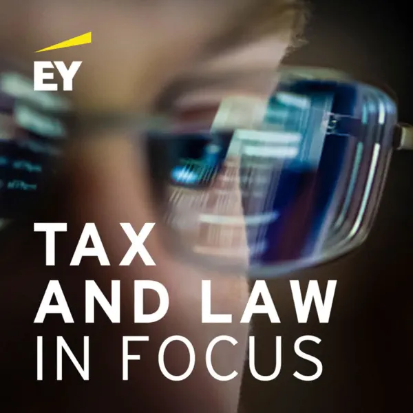Tax and Law in Focus Podcast - Susannah Streeter
