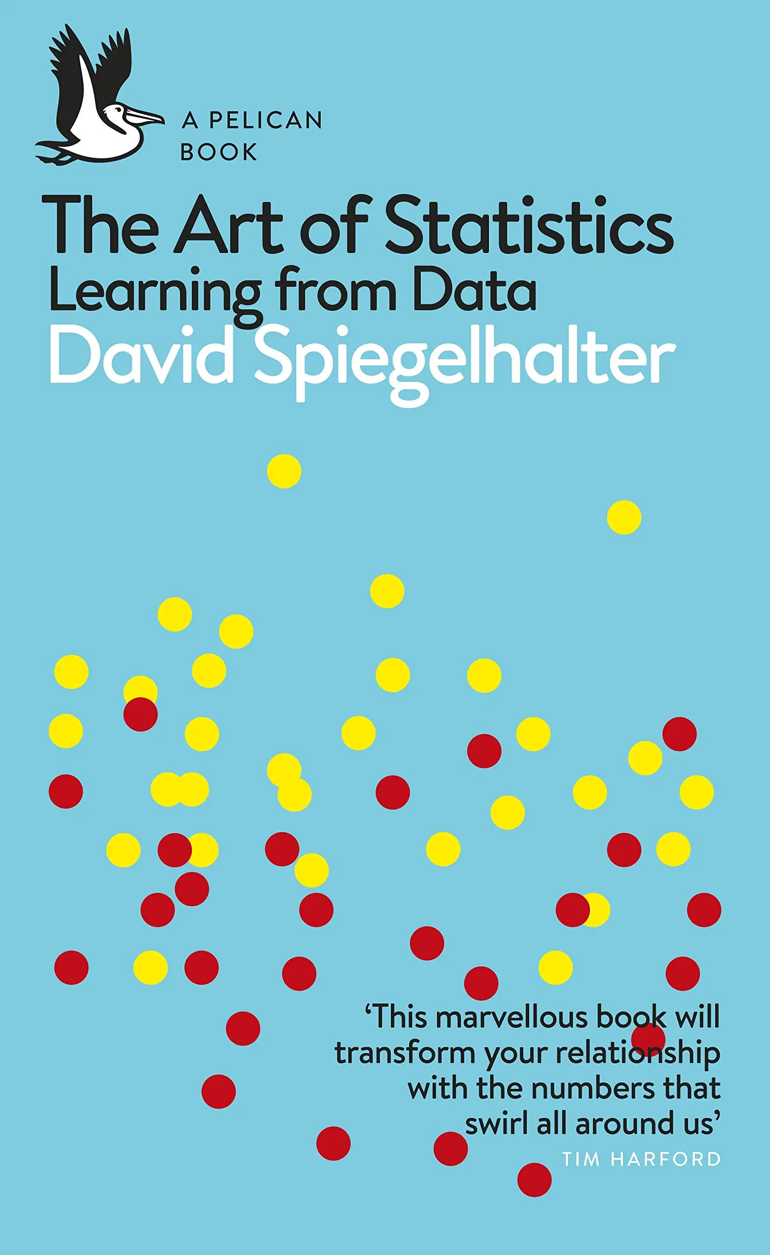 The Art Of Statistics - Sir Prof. David Spiegelhalter