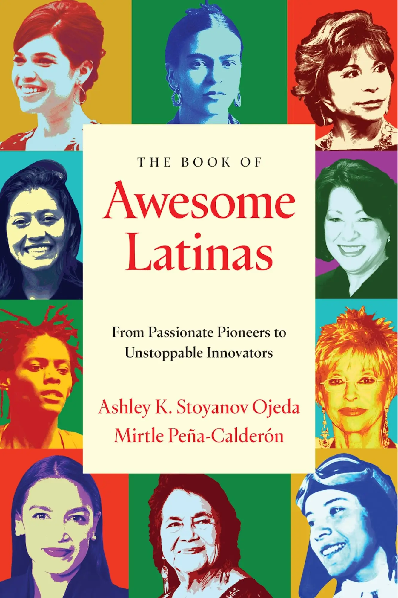 The Book of Awesome Latinas - Ashley K. Stoyanov Ojeda