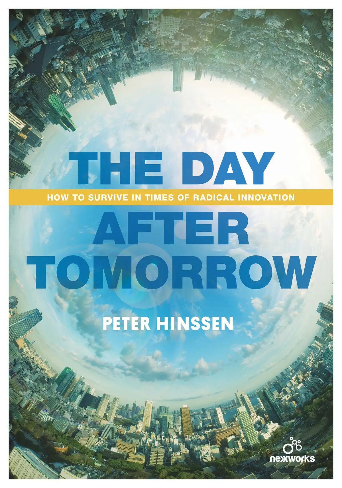 The Day After Tomorrow - Peter Hinssen