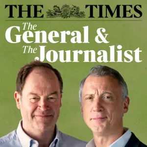 The General And The Journalist Podast