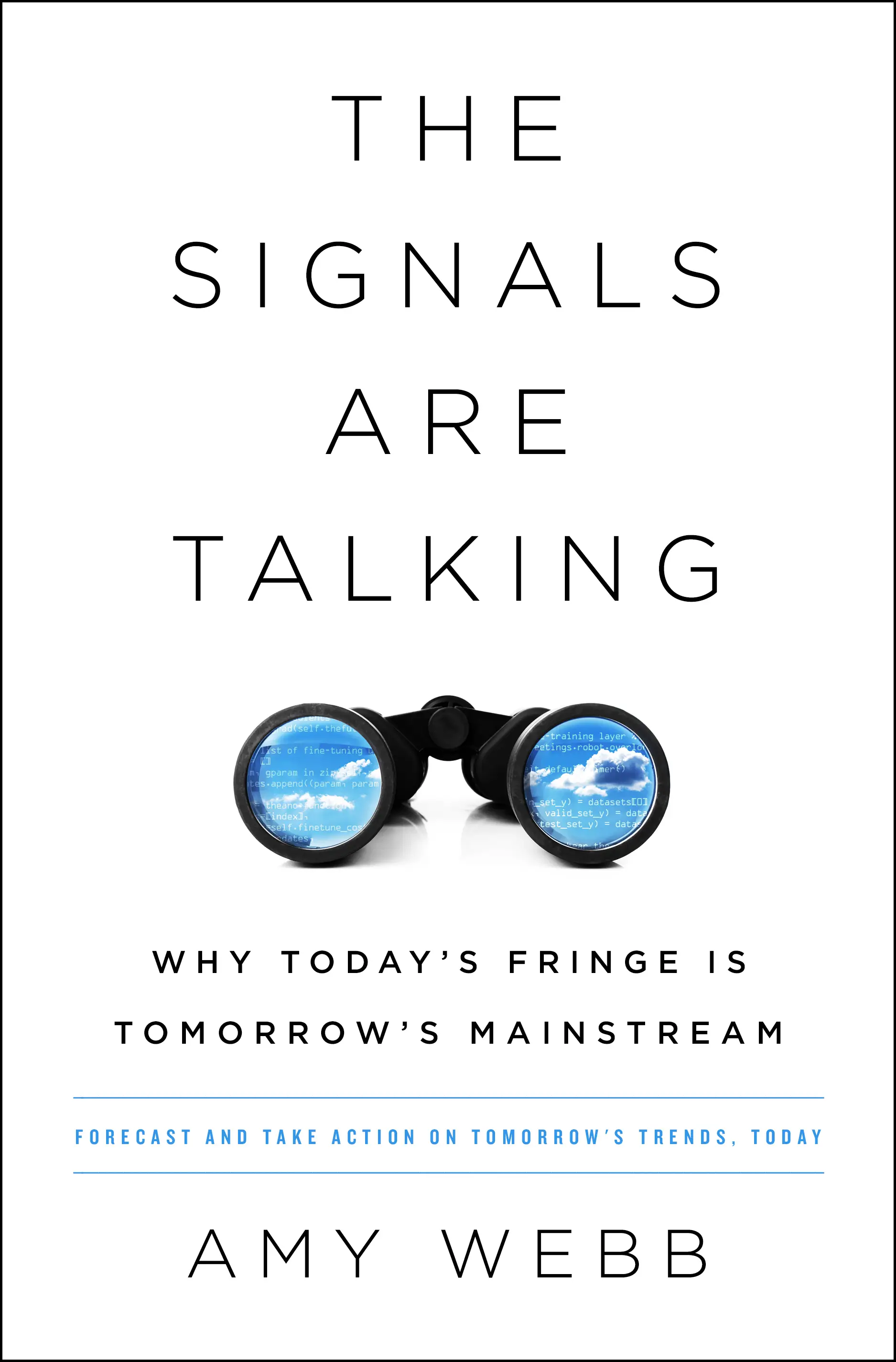 The Signals Are Talking - Amy Webb