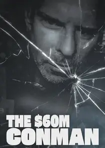 The $60M Conman