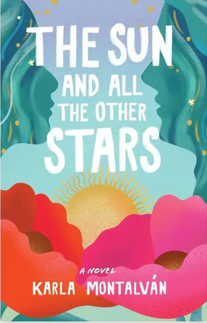 The Sun and All the Other Stars - Karla Montalván