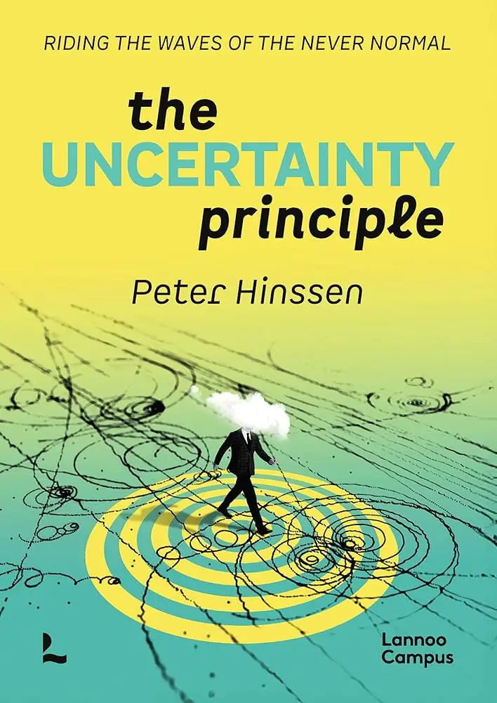 The Uncertainty Principle - Peter Hinssen