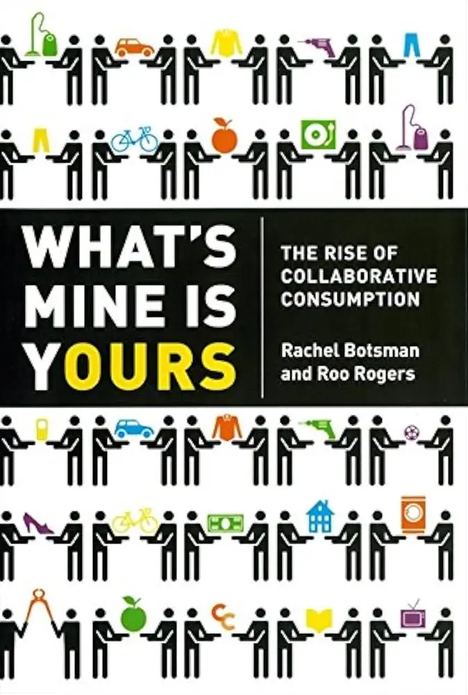 What's Mine Is Yours - Rachel Botsman