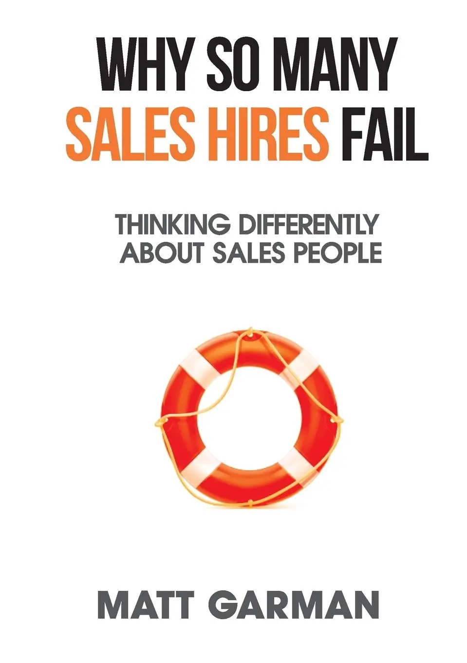 Why So Many Sales Hires Fail