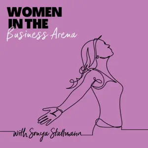 Women In The Business Arena Podcast