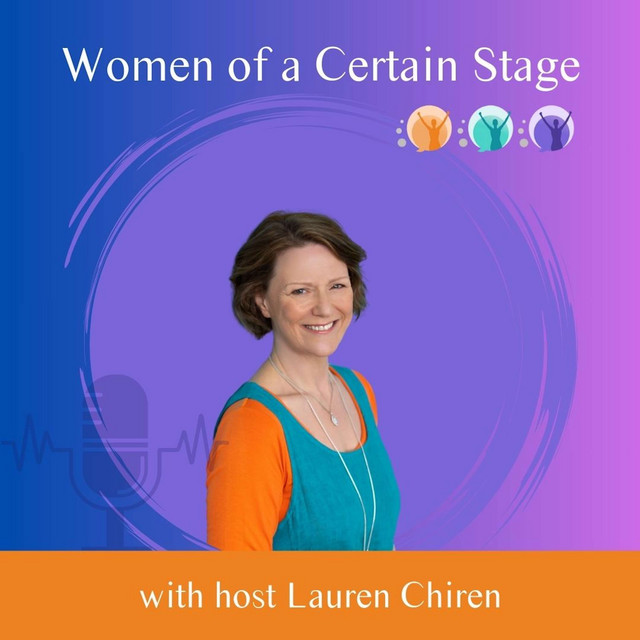 Women of a Certain Stage Podcast