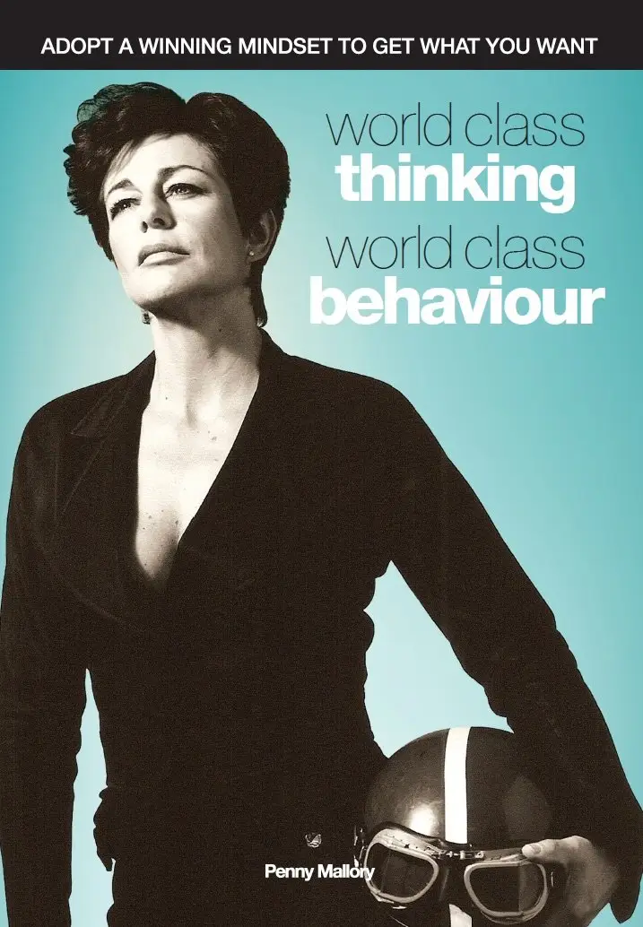 World Class Thinking, World Class Behaviour